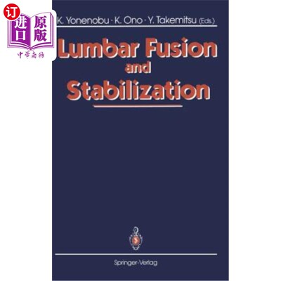 海外直订医药图书Lumbar Fusion and Stabilization 腰椎融合与稳定