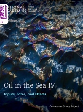 海外直订Oil in the Sea IV: Inputs, Fates, and Effects 海上石油4:投入、命运和影响