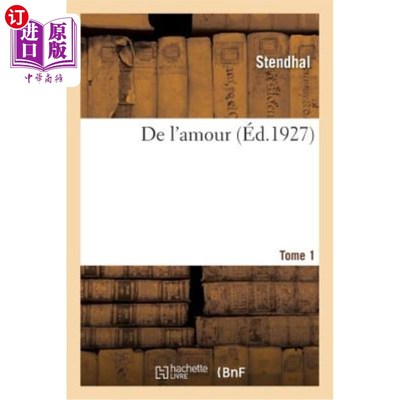 海外直订法语 de l'Amour. Tome 1 德·爱。多美 1