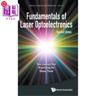 海外直订Fundamentals of Laser Optoelectronics (Second Edition) 《激光光电子学基础》(第二版)