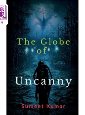 海外直订The Globe Of Uncanny: Decent Relish 神秘的地球:体面的品味