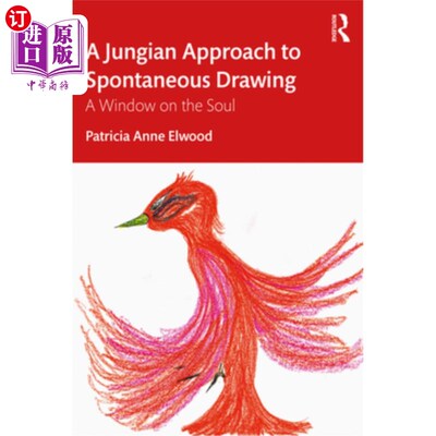 海外直订A Jungian Approach to Spontaneous Drawing: A Window on the Soul 荣格自发性绘画的方法:心灵之窗
