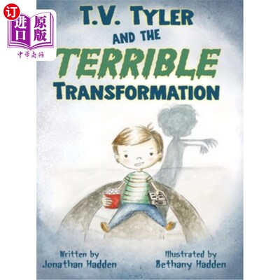 海外直订T.V. Tyler and the Terrible Transformation 泰勒和可怕的转变