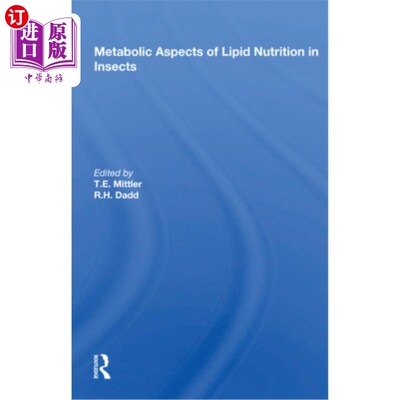 海外直订Metabolic Aspects of Lipid Nutrition in Insects 昆虫脂肪营养的代谢方面
