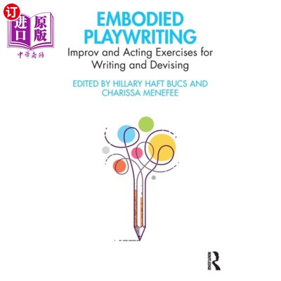 海外直订Embodied Playwriting 体现剧本创作