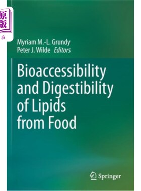 海外直订Bioaccessibility and Digestibility of Lipids from Food 食品中油脂的生物可及性和可消化性