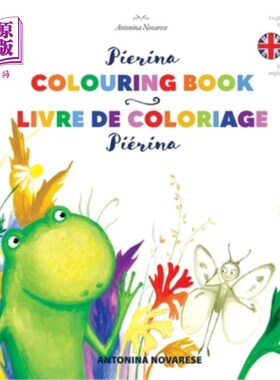 海外直订Pierina Colouring Book / Piérina livre de coloriage: English / French Bili 皮埃里娜?填色书/皮埃里娜：