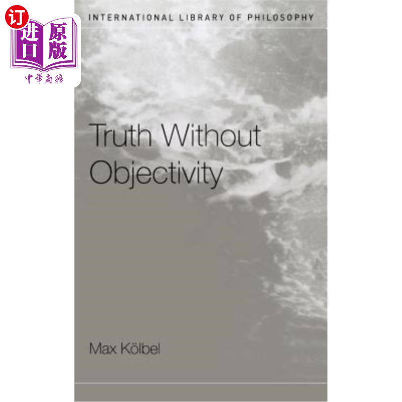 海外直订Truth Without Objectivity 没有客观性的真理