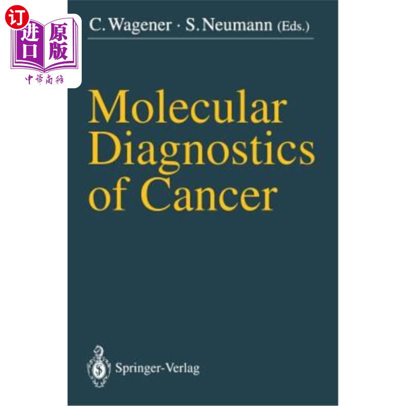 海外直订医药图书Molecular Diagnostics of Cancer 癌症的分子诊断
