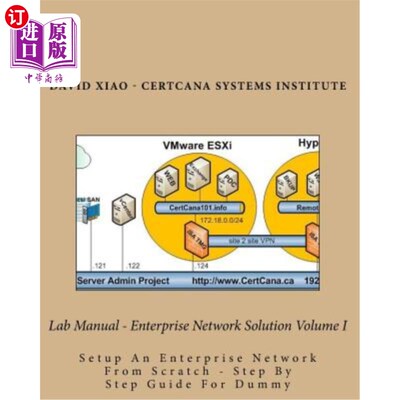 海外直订Lab Manual - Enterprise Network Solution Volume I: Setup An Enterprise Network F 实验室手册-企业解决方
