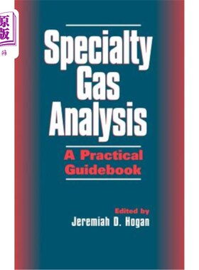 海外直订Specialty Gas Analysis: A Practical Guidebook 专业气体分析：实用指南