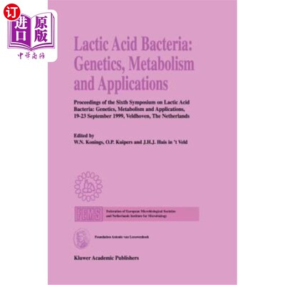 海外直订Lactic Acid Bacteria: Genetics, Metabolism and Applications: Proceedings of the  乳酸菌：遗传学、代谢和应用
