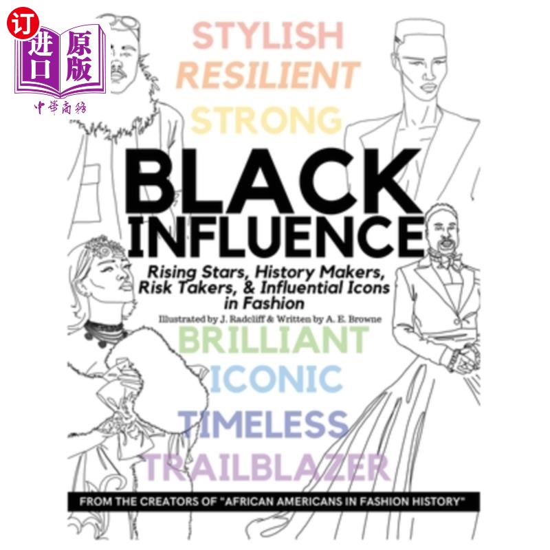 海外直订Black Influence: Rising Stars, History Makers, Risk Takers, and Influential Icon黑人影响:冉冉升起的明星、