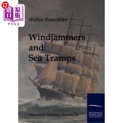 海外直订Windjammers and Sea Tramps 防风船和海上流浪者