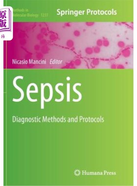 海外直订Sepsis: Diagnostic Methods and Protocols 败血症:诊断方法和协议