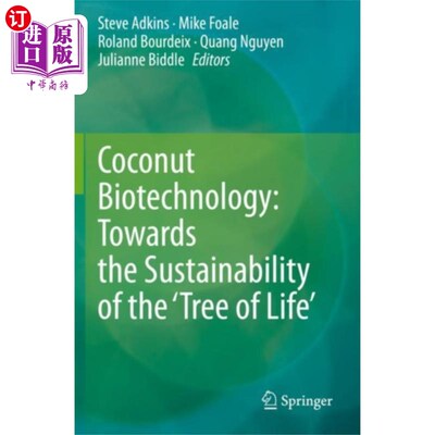 海外直订Coconut Biotechnology: Towards the Sustainabilit... 椰子生物技术