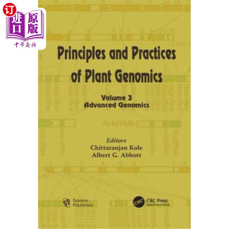海外直订Principles and Practices of Plant Genomics, Volume 3: Advanced Genomics 《植物基因组学原理与实践》第三卷:高