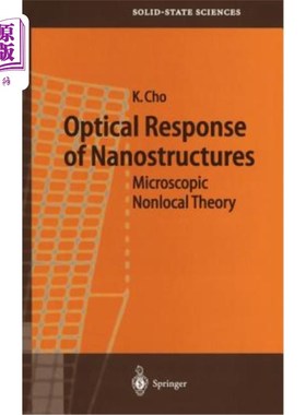 海外直订Optical Response of Nanostructures: Microscopic Nonlocal Theory 纳米结构的光学响应:微观非局部理论