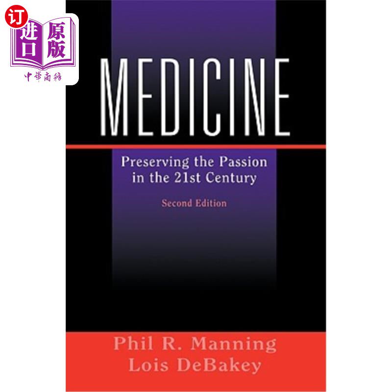 海外直订医药图书Medicine: Preserving the Passion in the 21st Century 医学:保存21世纪的激情