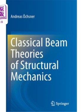 海外直订Classical Beam Theories of Structural Mechanics 结构力学经典梁理论
