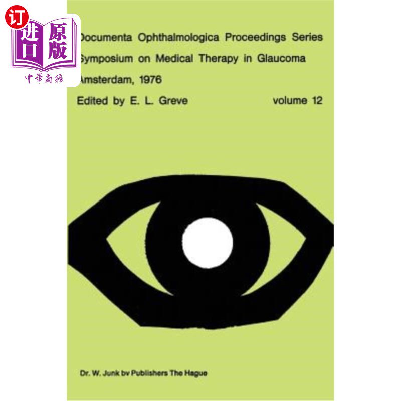 海外直订医药图书Symposium on Medical Therapy in Glaucoma, Amsterdam, May 15, 1976 青光眼药物治疗研讨会，阿姆斯特丹