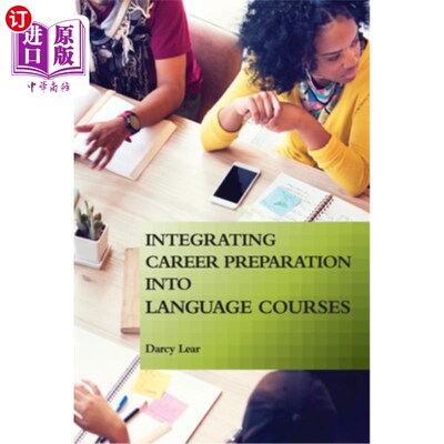 海外直订Integrating Career Preparation into Language Courses 将职业准备融入语言课程