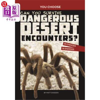 海外直订Can You Survive Dangerous Desert Encounters?: An Interactive Wilderness Adventur 你能在危险的沙漠遭遇中幸存