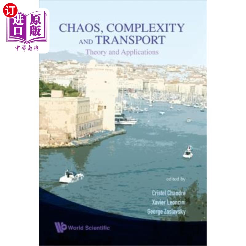 海外直订Chaos, Complexity and Transport: Theory and Applications - Proceedings of the Cc 混沌、复杂性与输运：理论与