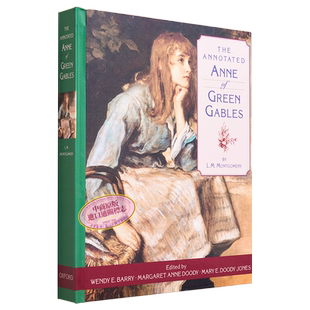 绿山墙的安妮注释版 The Annotated Anne of Green Gables 英文原版 L M Montgomery 大师 经典 文学【中商原版】