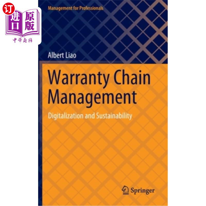 海外直订Warranty Chain Management: Digitalization and Sustainability 保修链管理:数字化和可持续性