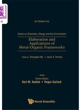 海外直订Elaboration and Applications of Metal-Organic Frameworks 金属有机框架的阐述与应用