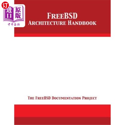 海外直订Freebsd Architecture Handbook Freebsd架构手册