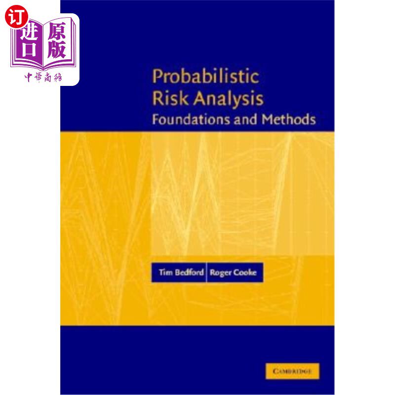 海外直订Probabilistic Risk Analysis: Foundations and Methods 概率风险分析方法