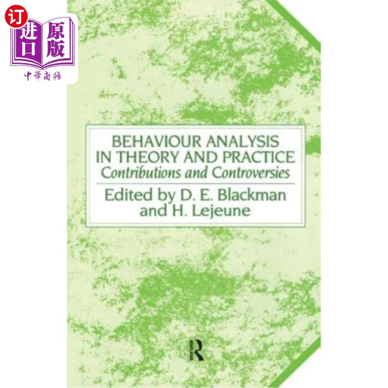 海外直订Behaviour Analysis in Theory and Practice: Contributions and Controversies 行为分析的理论与实践:贡献与争议
