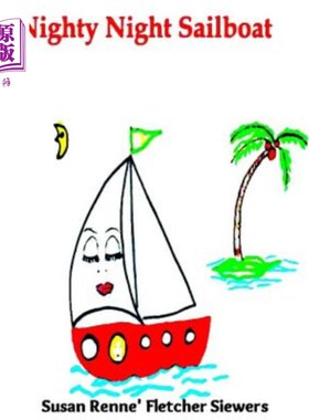 海外直订Nighty Night Sailboat 夜航帆船