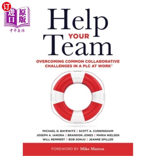 海外直订Help Your Team: Overcoming Common Collaborative Challenges in a PLC (Supporting  帮助您的团队:克服Plc中常见