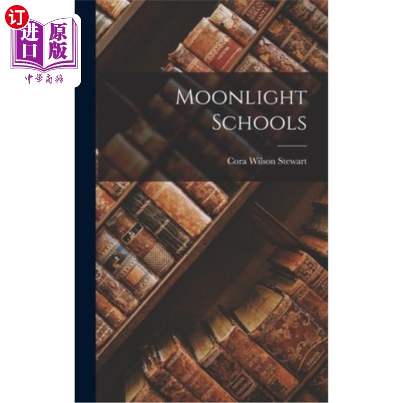 海外直订Moonlight Schools 月光下的学校