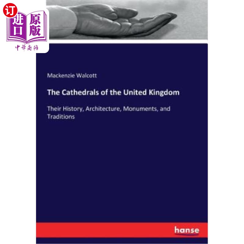 海外直订The Cathedrals of the United Kingdom: Their History, Architecture, Monuments, an 英国的大教堂