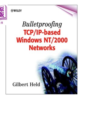 海外直订Bulletproofing TCP/IP-Based Windows NT/2000 Netw... 基于TCP/IP的windowsnt/2000防弹