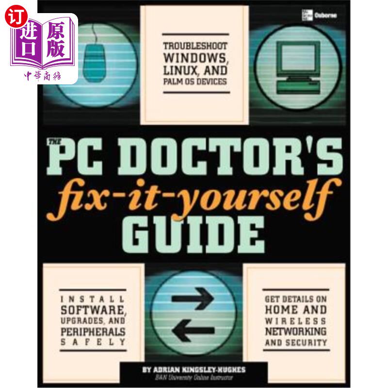 海外直订The PC Doctor's Fix-It-Yourself Guide PC医生的自我修复指南