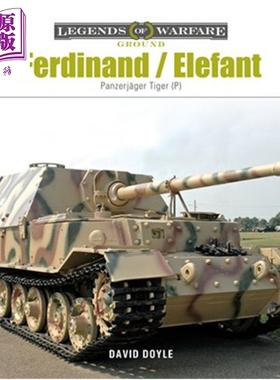 二战德国费迪南 象式坦克歼击车 英文原版 Ferdinand Elefant Panzerjager Tiger P David Doyle【中商原版】