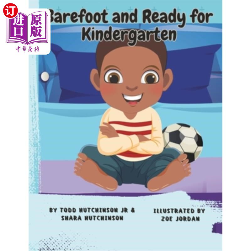 海外直订Barefoot and Ready for Kindergarten 赤脚，准备上幼儿园