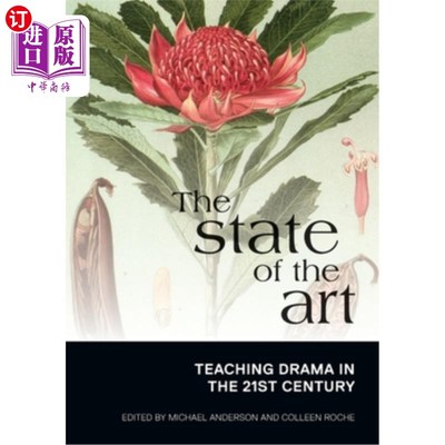 海外直订The State of the Art: Teaching Drama in the 21st Century 艺术状态:21世纪的戏剧教学
