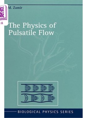 海外直订The Physics of Pulsatile Flow 脉动流物理学