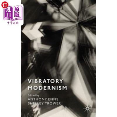 海外直订Vibratory Modernism 振动现代主义