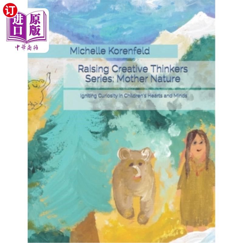 海外直订raising creative thinkers series: mother nature