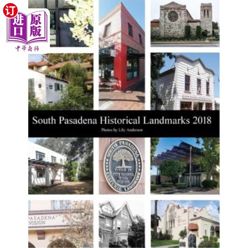 海外直订south pasadena historical landmarks 2018 南帕萨迪纳历史