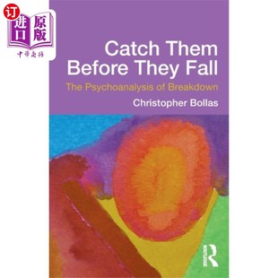 Psychoanalysis 精神分析 Before 精神崩溃 在他们跌倒之前抓住他们 ... The Fall They Them 海外直订Catch