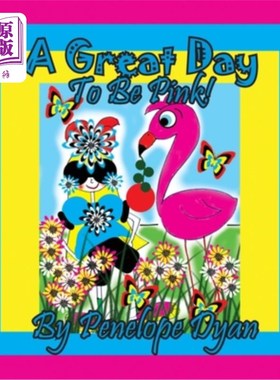 海外直订A Great Day To Be Pink! 这是粉红色的好日子！