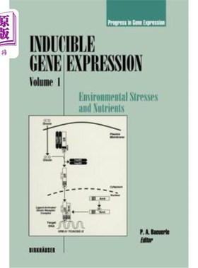海外直订医药图书Inducible Gene Expression, Volume 1: Environmental Stresses and Nutrients 诱导基因表达，第1卷：环境